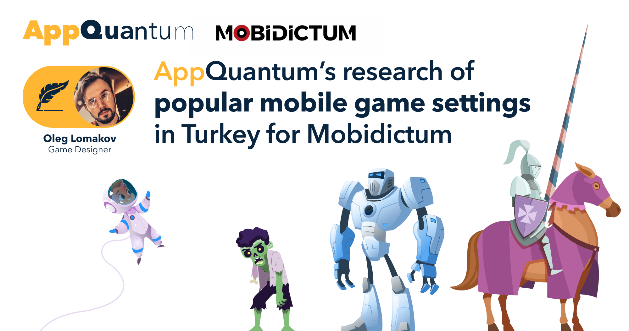 AppQuantum's research of popular mobile game settings in Turkey for  Mobidictum - AppQuantum - Mobile Game Publisher